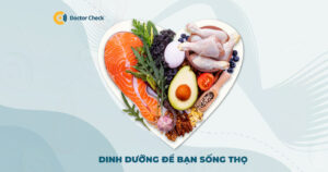 Dinh dưỡng để sống thọ