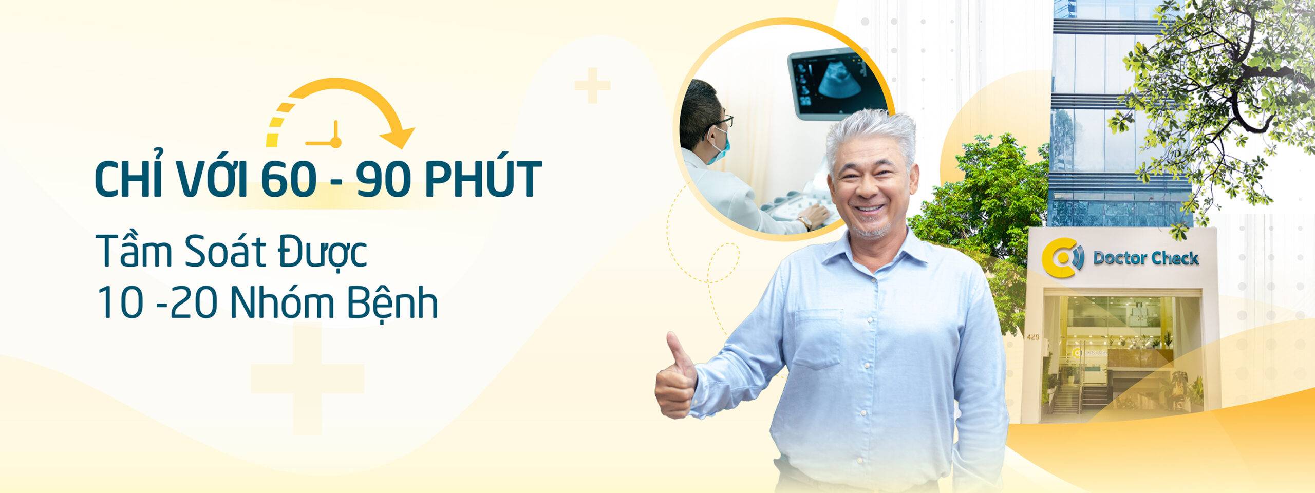 Tầm Soát Bệnh Chỉ 60 - 90 Phút Tại Doctor Check